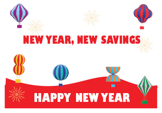 NEW YEAR NEW SAVINGS